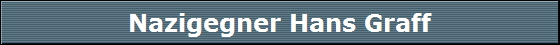 Nazigegner Hans Graff